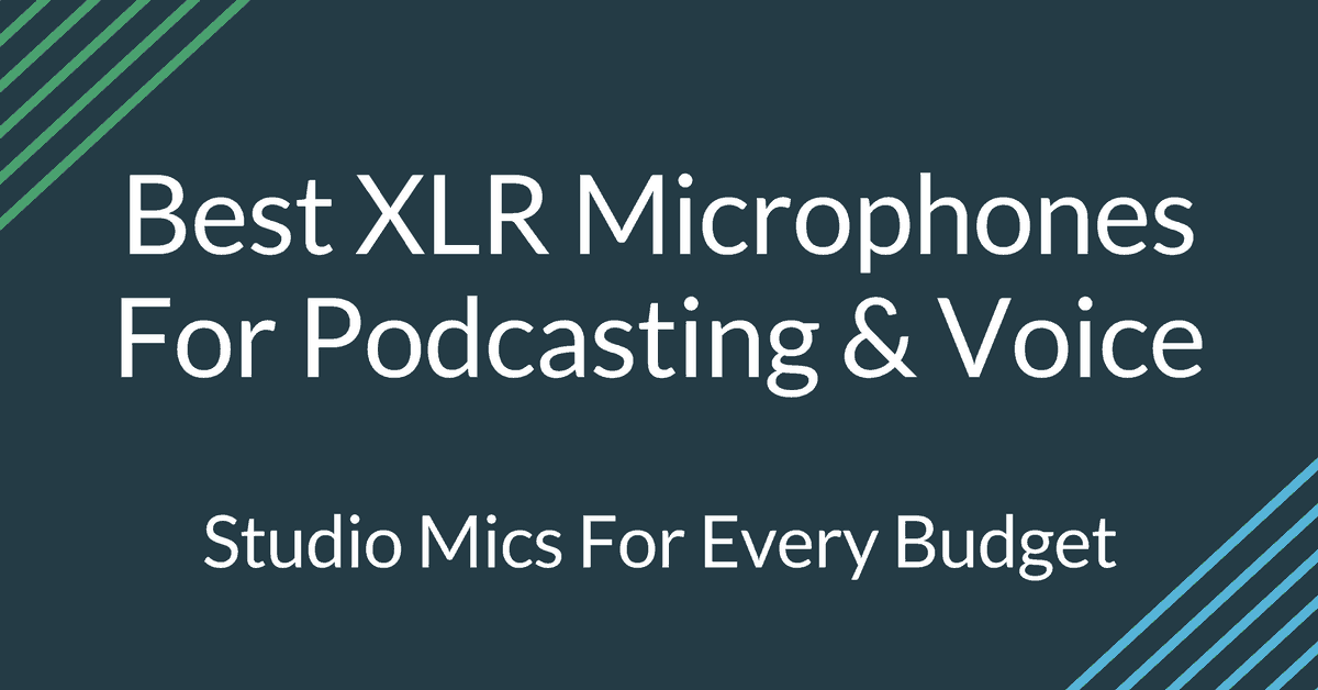 Best XLR Microphones 🎙️ For Podcasting & Voice (For Every Budget) 2024