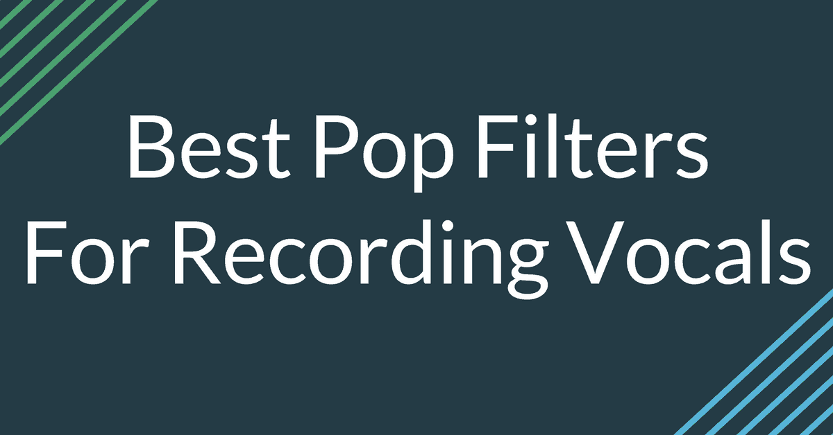 Best Pop Filters For Recording Vocals In 2024