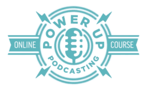 Power-Up Podcasting logo